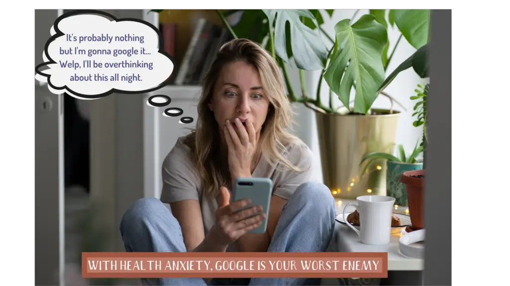 pictured: a woman looking at her phone with a surprised face. Thought bubble saying "it's probably nothing but I'm gonna google it... welp, i'll be overthinking about this all night."